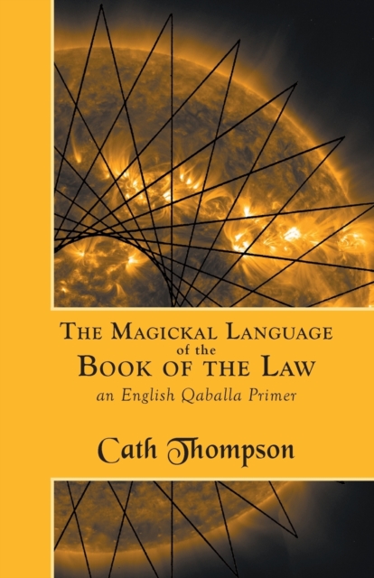 Magickal Language of the Book of the Law