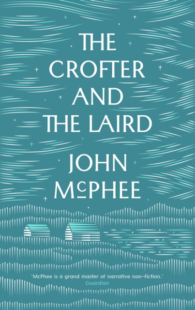 Crofter And The Laird