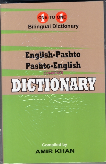 English-Pashto & Pashto-English One-to-One Dictionary. Script & Roman (Exam-Suitable)