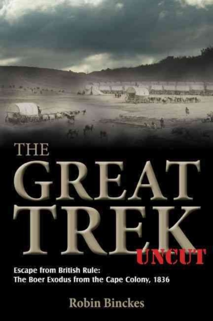 Great Trek Uncut