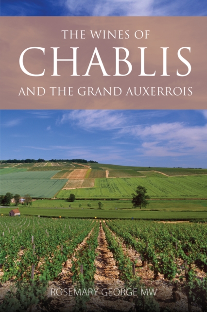 wines of Chablis and the Grand Auxerrois