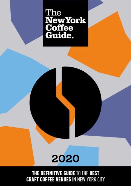 New York Coffee Guide 2020