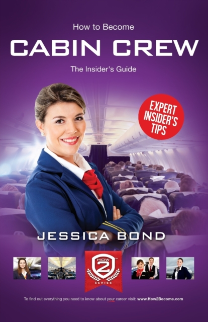 How to Become Cabin Crew: The Insider's Guide