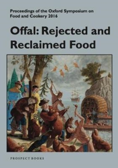 Offal: Rejected and Reclaimed Food