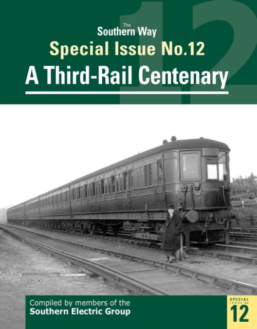 Southern Way Special Issue No. 12