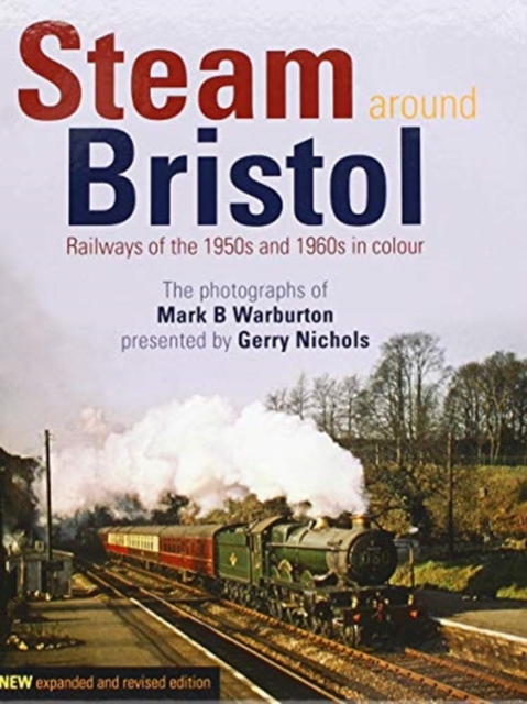 Steam Around Bristol