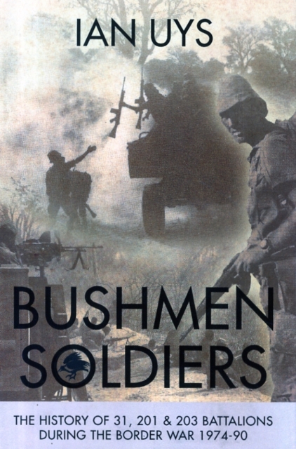 Bushmen Soldiers