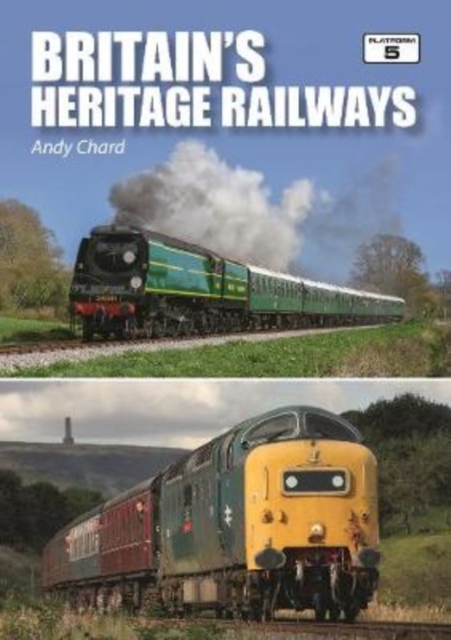 Britain's Heritage Railways 2019