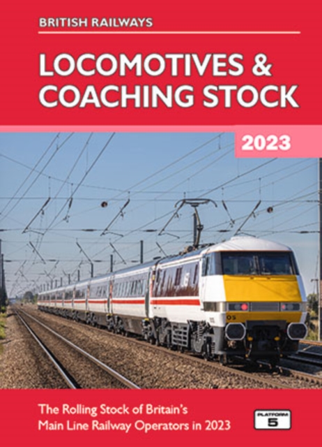 British Railways Locomotives & Coaching Stock 2023