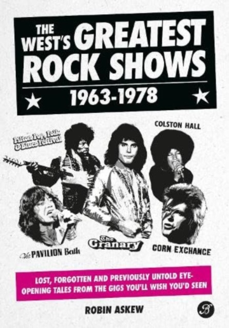 West's Greatest Rock Shows 1963-1978