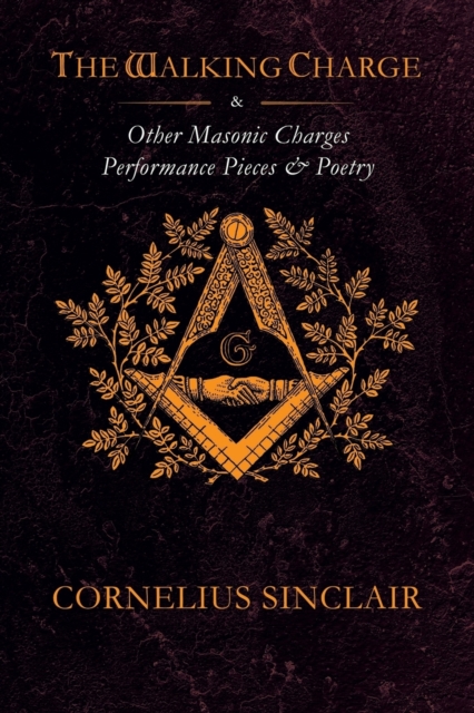 Walking Charge and other Masonic Performance Pieces
