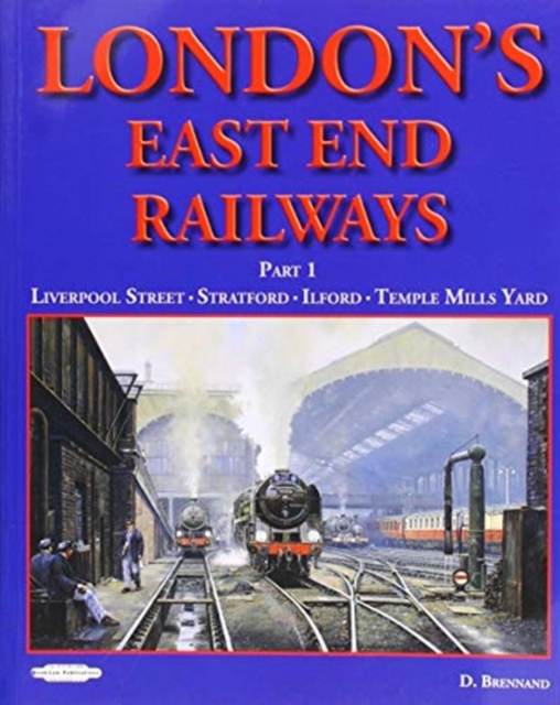 London's East End Railway