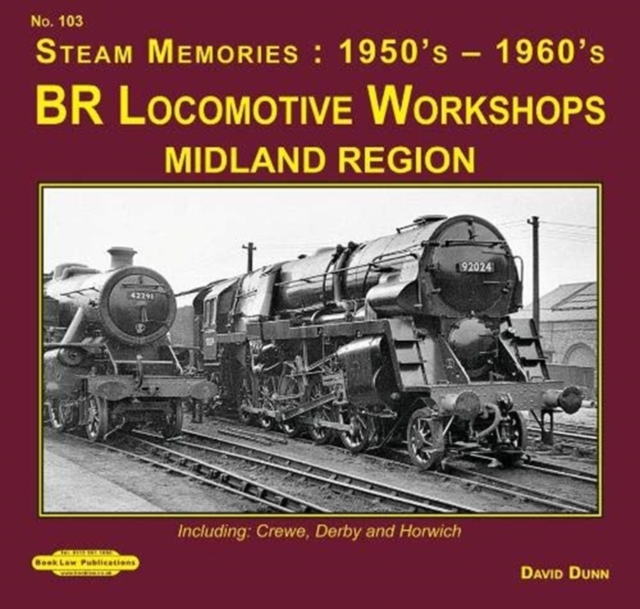 Br Locomotives Workshops Midland Region