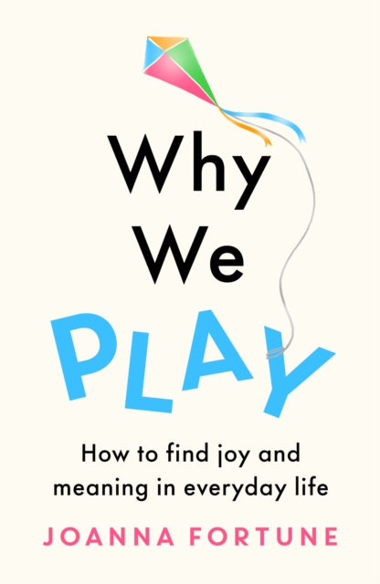 Why We Play