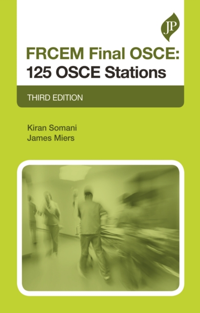 FRCEM Final OSCE: 125 OSCE Stations