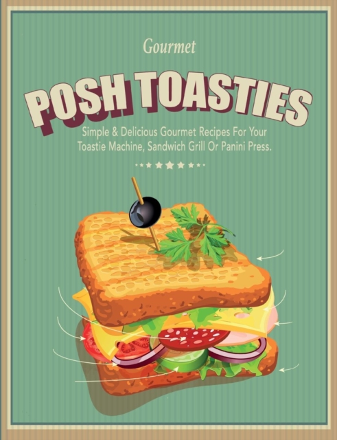Posh Toasties