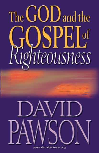 God Abd the Gospel of Righteousness