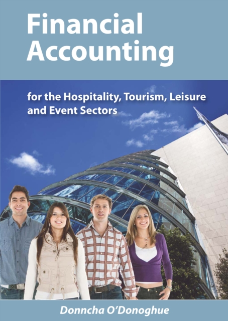 Financial Accounting for the Hospitality, Tourism, Leisure and Event Sectors