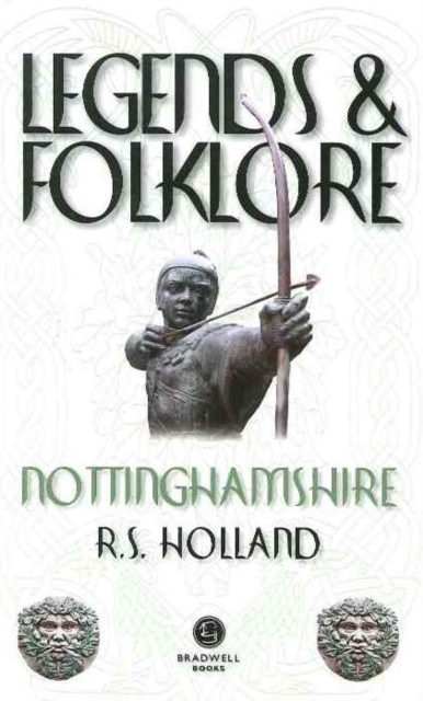 Legends & Folklore Nottinghamshire