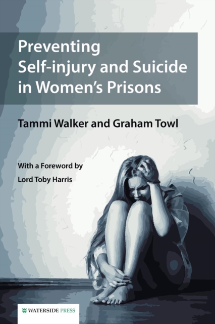 Preventing Self-Injury and Suicide in Women's Prisons