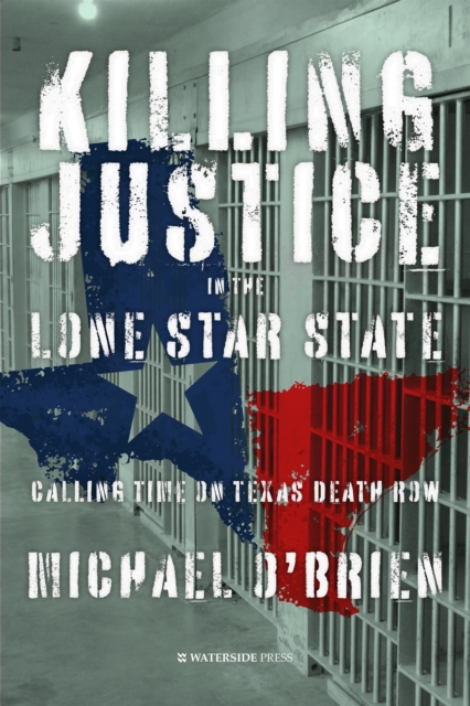 Killing Justice in the Lone Star State