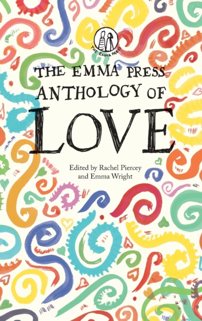 Emma Press Anthology of Love