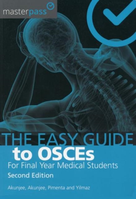 Easy Guide to OSCEs for Final Year Medical Students, Second Edition