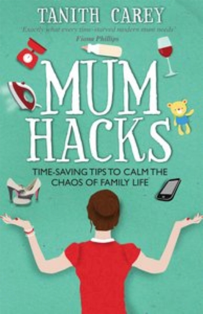 Mum Hacks