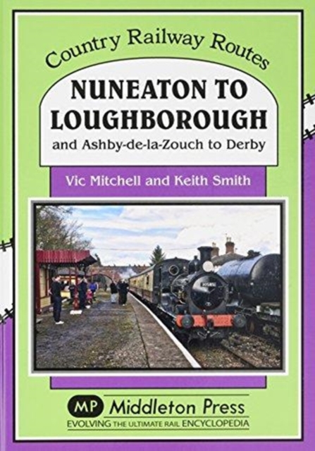 Nuneaton To Loughborough.