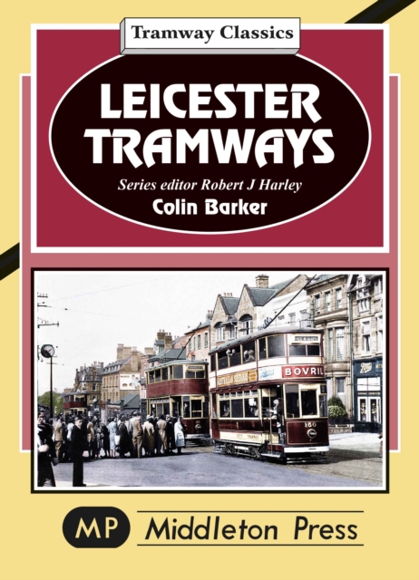 Leicester Tramway.