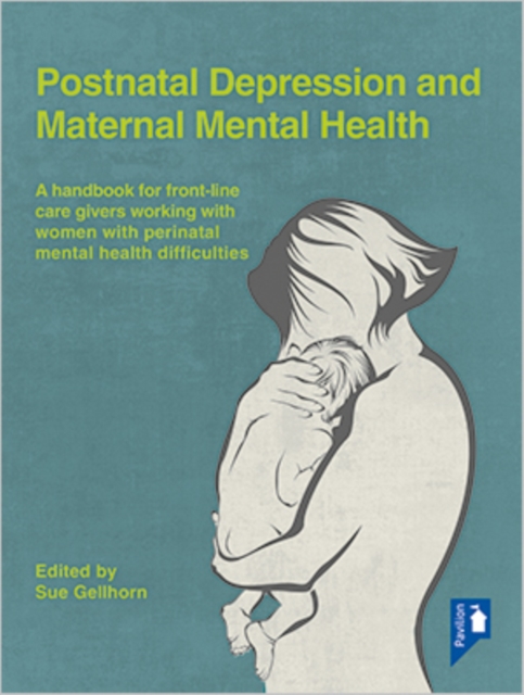 Postnatal Depression and Maternal Mental Health