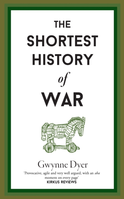 Shortest History Of War
