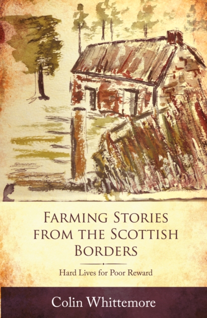Farming Stories from the Scottish Borders