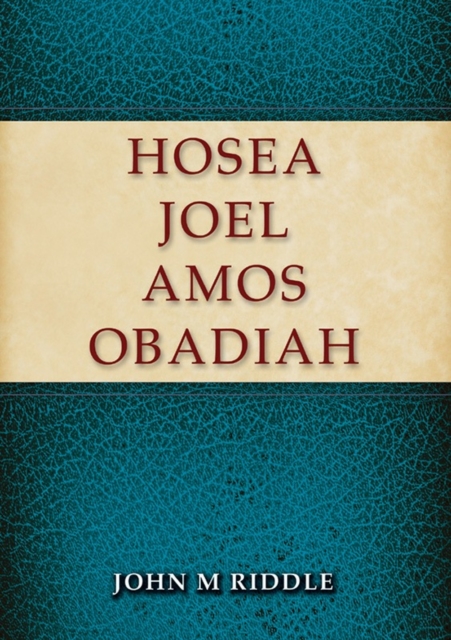 Hosea, Joel, Amos, Obadiah