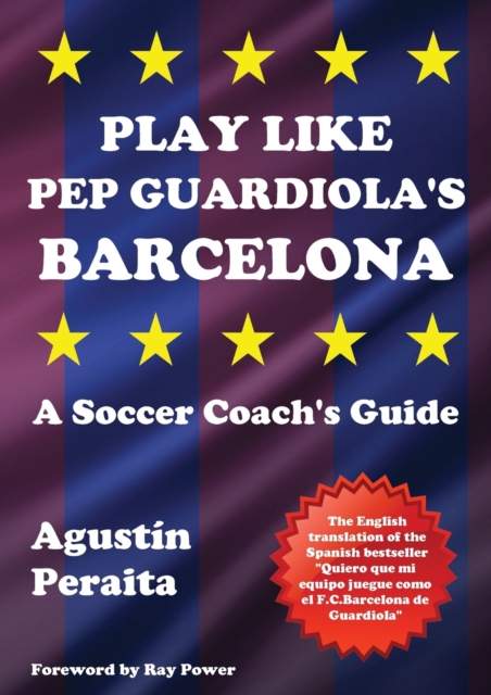 Play Like Pep Guardiola's Barcelona