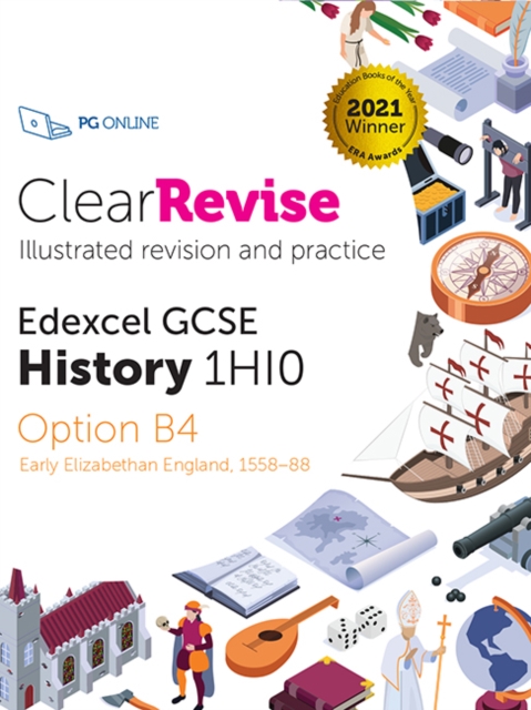 ClearRevise Edexcel GCSE History 1HI0 Early Elizabethan England