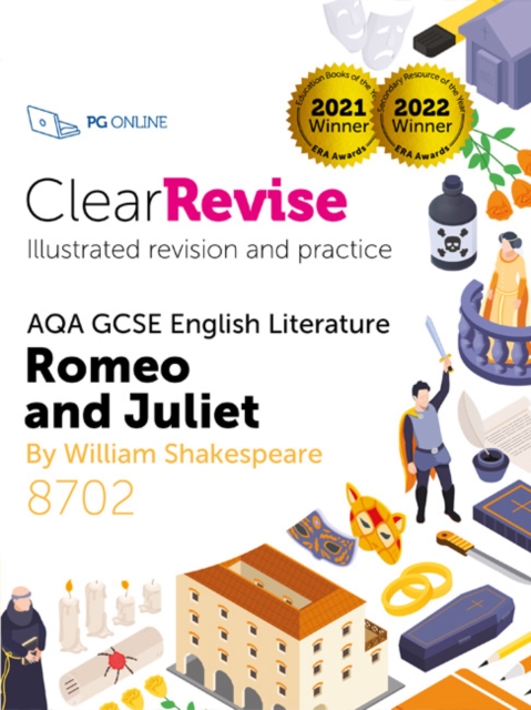 ClearRevise AQA GCSE English Literature: Shakespeare, Romeo and Juliet