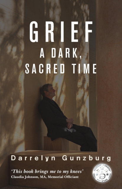 Grief: A Dark, Sacred Time