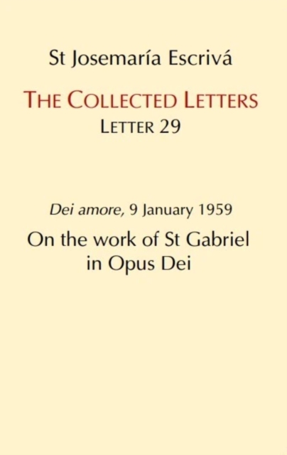 The On the Work of St. Gabriel in Opus Dei