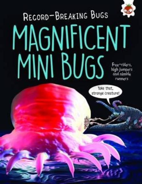 Magnificent Mini Bugs