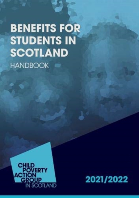 Benefits For Students In Scotland 2021/22 19th Edition
