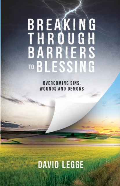 Breaking Through Barriers to Blessing