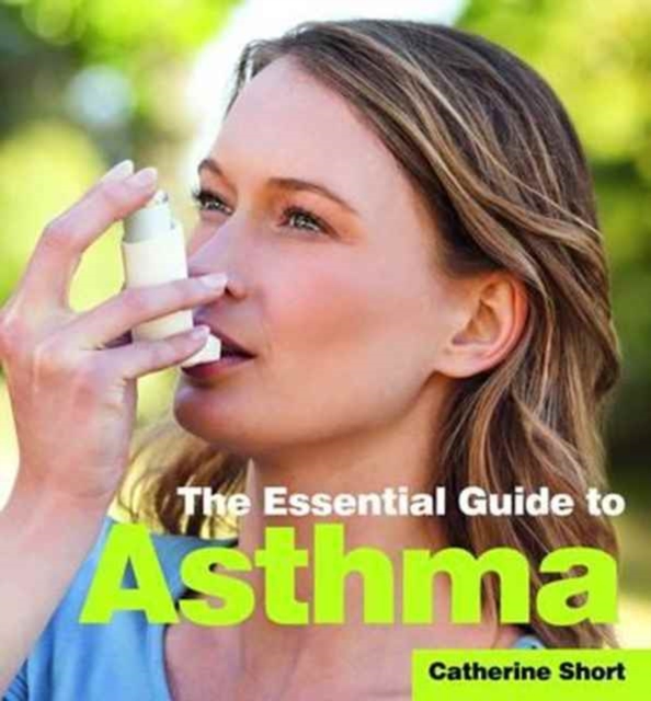 Essential Guide to Asthma