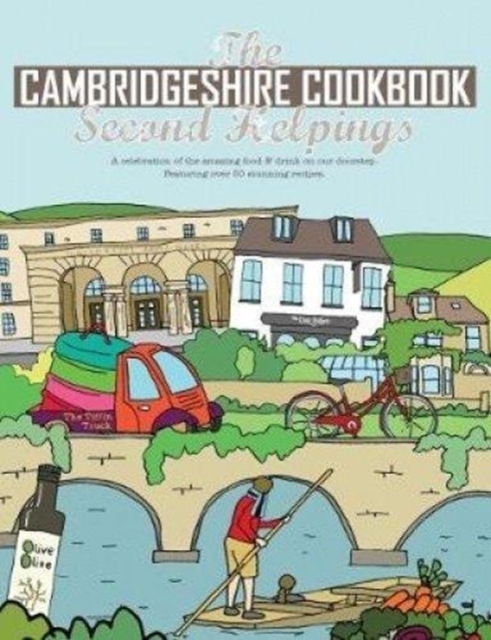 The Cambridgeshire Cookbook Second Helpings
