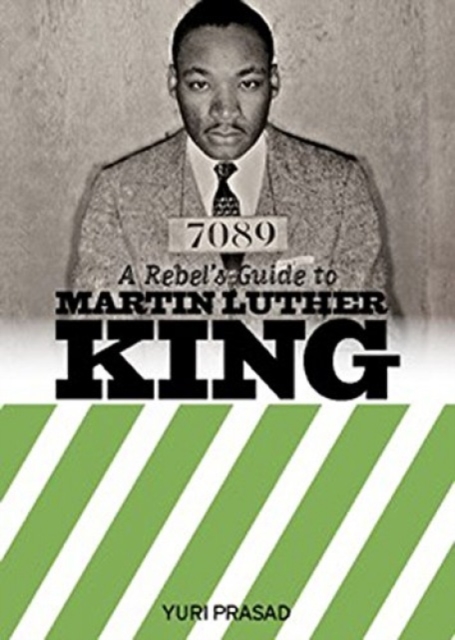 Rebel's Guide To Martin Luther King