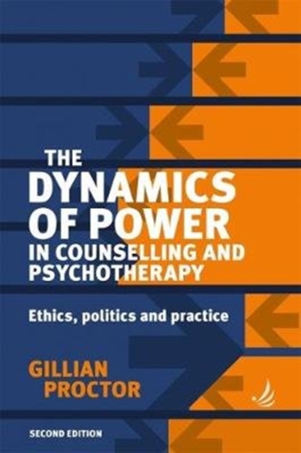 Dynamics of Power in Counselling and Psychotherapy