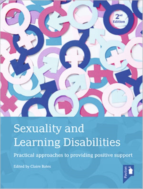 Sexuality and Learning Disabilities (2nd edition)