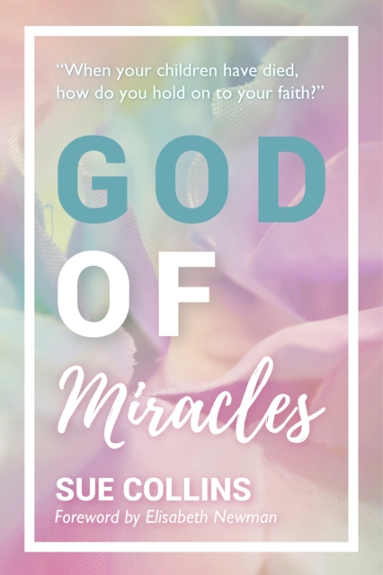 God of Miracles