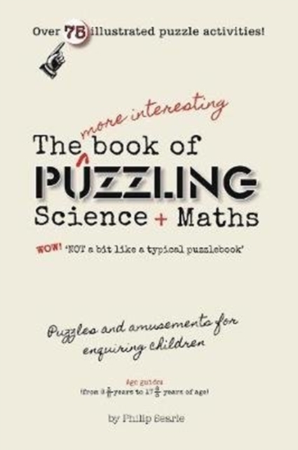 More Interesting Book of Puzzling Science and Mathematics