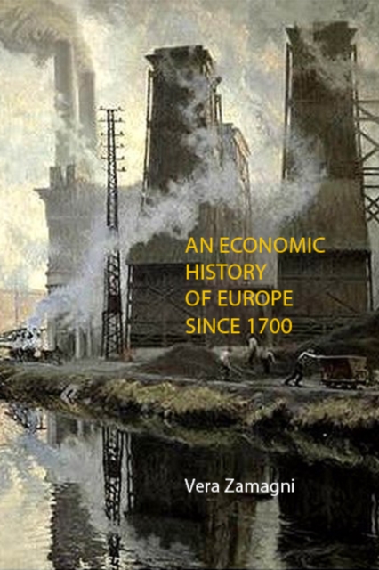 Economic History of Europe Since 1700